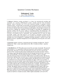 Quantum Certainty Mechanics