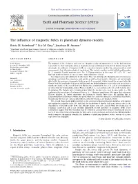 The Influence of Magnetic Fields in Planetary Dynamo Models
