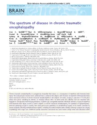 The Spectrum of Disease in Chronic Traumatic Encephalopathy