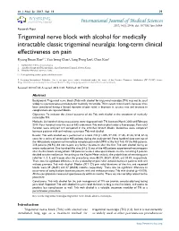 Trigeminal Nerve Block with Alcohol for Medically Intractable Classic Trigeminal Neuralgia: Long-Term Clinical Effectiveness On