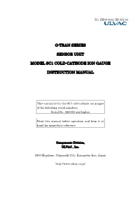 G-Tran Series Sensor Unit Model Sc1 Cold-Cathode Ion