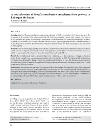 Original a Critical Review of Broca's Contribution on Aphasia: from Priority to Leborgne the Hatter