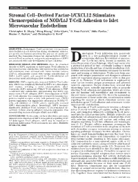 Stromal Cell–Derived Factor-1/CXCL12 Stimulates Chemorepulsion of NOD/Ltj T-Cell Adhesion to Islet Microvascular Endothelium Christopher D