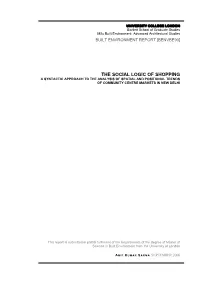 The Social Logic of Shopping a Syntactic Approach to the Analysis of Spatial and Positional Trends of Community Centre Markets in New Delhi