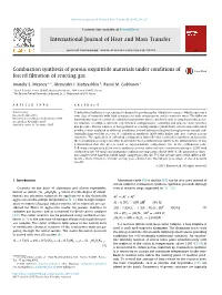 Combustion Synthesis of Porous Oxynitride Materials Under Conditions of Forced ﬁltration of Reacting Gas ⇑ Anatoly S