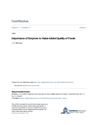 Importance of Enzymes to Value-Added Quality of Foods