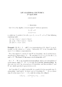 LIE ALGEBRAS: LECTURE 5 27 April 2010 1. Modules Let L Be a Lie