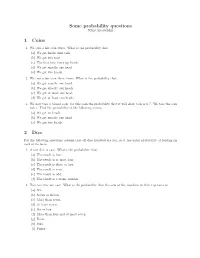 Some Probability Questions 1 Coins 2 Dice