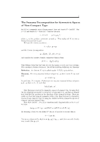 The Iwasawa Decomposition for Symmetric Spaces of Non-Compact Type