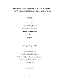 Colonialism and After: a Study of Select Fictional Echoes from India and Africa Thesis