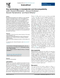 Key Terminology in Biomaterials and Biocompatibility Laleh Ghasemi-Mobarakeh1, Davood Kolahreez1, Seeram Ramakrishna2 and David Williams3