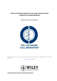 Parent-Training Programmes for Improving Maternal Psychosocial Health (Review)