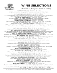 WINE SELECTIONS Available by the Glass, Bottle Or Tasting
