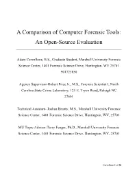 A Comparison of Computer Forensic Tools: an Open-Source Evaluation