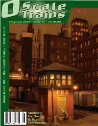 Modeling for the O Scale Craftsman Rose River RR • the Inside Story