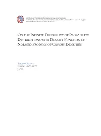 On the Infinite Divisibility of Probability Distributions with Density Function of Normed Product of Cauchy Densities