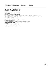 PAN RASMALA 1516430 28/12/2006 ANUJ GUPTA Trading As ;MOHAN PRODUCTS