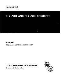 Report No. REC-ERC-82-1. Fly Ash and Fly Ash Concrete