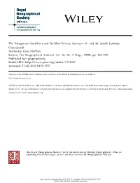 The Patagonian Cordillera and Its Main Rivers, Between 41° and 48° South Latitude (Continued) Author(S): Hans Steffen Source: the Geographical Journal, Vol