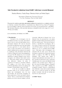 Sub-Terahertz Radiation from DARC with Laser Created Filament
