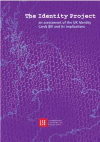 The Identity Project an Assessment of the UK Identity Cards Bill and Its Implications