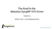 The Road to the Mainline Zynqmp VCU Driver