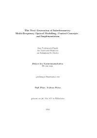 The Next Generation of Interferometry: Multi-Frequency Optical Modelling, Control Concepts and Implementation