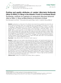 Fruiting and Quality Attributes of Cambui (Myrciaria Floribunda (West Ex Willd.) O. Berg in the Atlantic Forest of Northeast