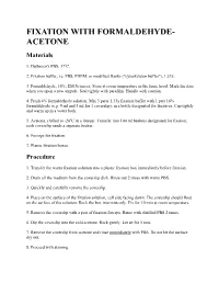 FIXATION with FORMALDEHYDE- ACETONE Materials