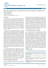 Pharmacometabolomics in Drug Discovery & Development: Applications and Challenges Z
