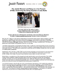 The Jewish Museum and Bang on a Can Present ETHEL Performing the String Quartets of Julia Wolfe