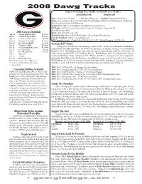 2008 Dawg Tracks Game 8: #9 Georgia (6-1, 3-1 SEC) Vs