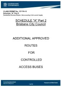 "A" Part 2 Brisbane City Council ADDITIONAL APPROVED ROUTES