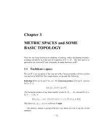 METRIC SPACES and SOME BASIC TOPOLOGY
