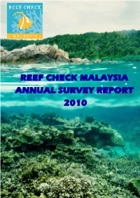 Reef Check Malaysia Annual Survey Report 2010
