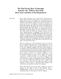 The Tim Ferriss Show Transcripts Episode 120: William Macaskill Show Notes and Links at Tim.Blog/Podcast