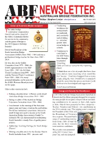 AUSTRALIAN BRIDGE FEDERATION INC. Editor: Stephen Lester Editor@Abf.Com.Au NO