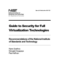 NIST 800-125: Guide to Security for Full Virtualization Technologies