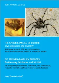 THE SPIDER FAMILIES of EUROPE: Keys, Diagnoses and Diversity DIE