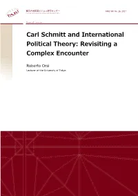 Carl Schmitt and International Political Theory: Revisiting a Complex Encounter