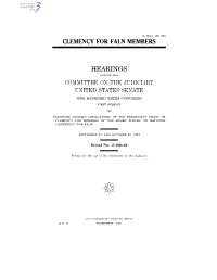 Clemency for Faln Members Hearings Committee on The