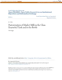 Pasteurization of Market Milk in the Glass Enameled Tank and in the Bottle T.H