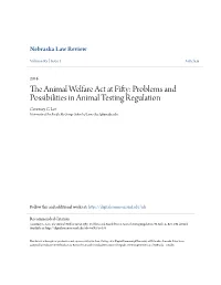 The Animal Welfare Act at Fifty: Problems and Possibilities in Animal Testing Regulation Courtney G