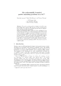 The Polynomially Bounded Perfect Matching Problem Is in NC2⋆