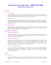 INTERMEDIATE LABORATORY - PHYX 3870-3880 Description of Experiments