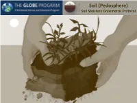 Soil (Pedosphere) Soil Moisture Gravimetric Protocol Overview
