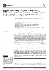 Targeting the Epidermal Growth Factor Receptor in EGFR-Mutated Lung Cancer: Current and Emerging Therapies