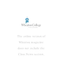 The Online Version of Wheaton Magazine Does Not Include The