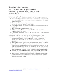 Creative Interventions for Children's Anticipatory Grief