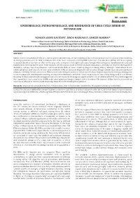 Epidemiology, Pathophysiology, and Hindrance of Urea Cycle Error of Metabolism